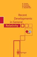 Recent Developments in General Relativity di B. Casciaro, D. Fortunato, A. Masiello edito da Springer Milan