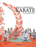 Shito ryu Sanshinkan Karate di Ken Bokelius edito da Books on Demand