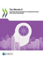 Tax Morale II di Oecd edito da Org. for Economic Cooperation & Development