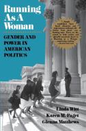Running as a Woman di Linda Witt, Karen M. Paget, Glenna Matthews edito da Free Press