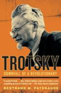 Trotsky di Bertrand M. Patenaude edito da Harper Perennial
