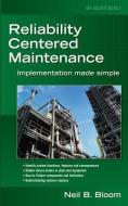 Reliability Centered Maintenance (RCM) di Neil B. Bloom edito da McGraw-Hill Education
