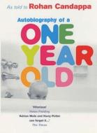 Autobiography Of A One Year Old di Rohan Candappa edito da Ebury Publishing