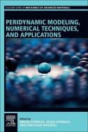 Peridynamic Modeling, Numerical Techniques, and Applications edito da ELSEVIER