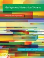 Management Information Systems: Managing the Digital Firm di Kenneth C. Laudon, Jane P. Laudon edito da Prentice Hall