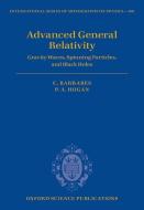 Advanced General Relativity di Barrab¿ Claude edito da OUP Oxford
