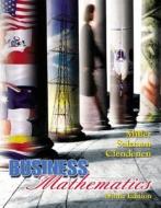 Business Mathematics di Charles D. Miller, Stanley A. Salzman, Gary Clendenen edito da Pearson Education