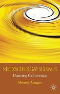 Nietzsche's Gay Science di M. Langer edito da Palgrave Macmillan UK