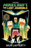 Minecraft: The Lost Journals di Mur Lafferty edito da Random House Publishing Group