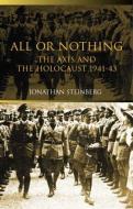 All or Nothing di Jonathan Steinberg edito da Routledge