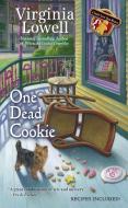 One Dead Cookie di Virginia Lowell edito da BERKLEY BOOKS