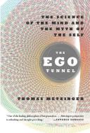 The Ego Tunnel di Thomas Metzinger edito da INGRAM PUBLISHER SERVICES US