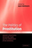 The Politics of Prostitution edito da Cambridge University Press