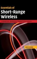 Essentials of Short-Range Wireless di Nick Hunn edito da Cambridge University Press