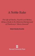A Noble Rake di Robert Stanley Forsythe edito da Harvard University Press