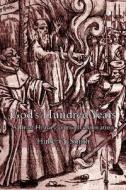 God\'s Hundred Years di Hubert J. Smith edito da James Clarke & Co Ltd