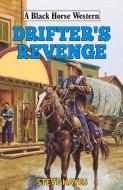 Drifter's Revenge di Steve Hayes edito da The Crowood Press Ltd