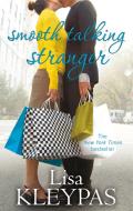 Smooth Talking Stranger di Lisa Kleypas edito da Little, Brown Book Group