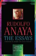 The Essays Volume 7 di Rudolfo Anaya, Robert Con Davis-Undiano edito da University Of Oklahoma Press