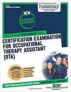 Certification Examination for Occupational Therapy Assistant (Ota) di Jack Rudman edito da National Learning Corp