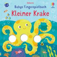 Babys Fingerspielbuch: Kleiner Krake di Felicity Brooks edito da Usborne Verlag