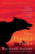 The Plague Dogs di Richard Adams edito da VINTAGE