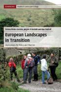European Landscapes in Transition di Teresa Pinto-Correia, Jørgen Primdahl, Bas Pedroli edito da Cambridge University Press