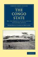 The Congo State di Demetrius Charles Boulger edito da Cambridge University Press