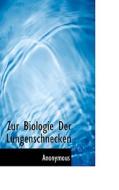 Zur Biologie Der Lungenschnecken di . Anonymous edito da BiblioLife