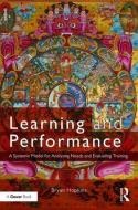 Learning and Performance di Bryan Hopkins edito da Taylor & Francis Ltd