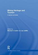 Mining Heritage and Tourism di Michael Conlin edito da Routledge