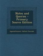 Notes and Queries di Ingentaconnect, Oxford Journals edito da Nabu Press