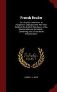 French Reader di Joseph F a B Uf edito da Andesite Press