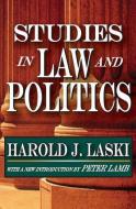 Studies in Law and Politics di Harold J. Laski, Peter Lamb edito da Taylor & Francis Inc