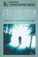F.B.I. Showdown di Gordon Landsborough edito da Ulverscroft