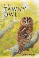 The Tawny Owl di Jeff Martin edito da BLOOMSBURY