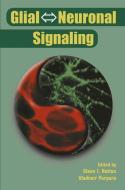 Glial ¿ Neuronal Signaling edito da Springer US