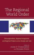 The Regional World Order edito da Lexington Books