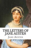 The Letters of Jane Austen di Jane Austen edito da Createspace