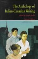 Anthology of Italian-Canadian Writing edito da Guernica Editions