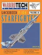 Lockheed F-104 Starfighter di Jim Upton edito da Specialty Press