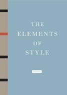 The Elements of Style di William Strunk, E. B. White edito da Penguin Press