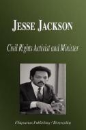 Civil Rights Activist And Minister di Biographiq edito da Filiquarian Publishing