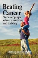 Beating Cancer edito da Booklocker Inc.,us