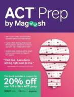 ACT Prep by Magoosh di Magoosh edito da Writers of the Round Table Press