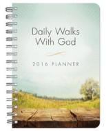 2016 Planner Daily Walks with God di Barbour Publishing edito da Barbour Publishing