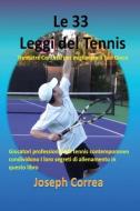 Le 33 Leggi del Tennis di Joseph Correa edito da Finibi Inc