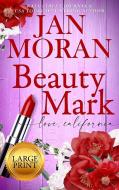 Beauty Mark di Jan Moran edito da Sunny Palms Press