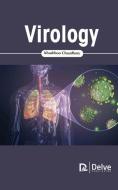 Virology di Khushboo Chaudhary edito da DELVE PUB