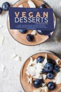 VEGAN DESSERTS FOR BEGINNERS: A STEP-BY- di SUSY RYES edito da LIGHTNING SOURCE UK LTD